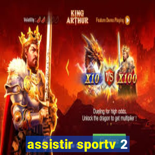 assistir sportv 2